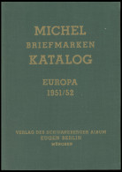 PHIL. LITERATUR Michel Briefmarken Katalog Europa 1951/52, Ganz Europa, Incl. Deutschland, In Einem Band, Erschienen Im  - Philately And Postal History
