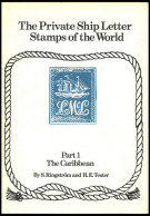 PHIL. LITERATUR The Private Ship Letter Stamps Of The World, Part 1 The Caribbean, By S. Ringström And H.E. Tester, 166  - Philatélie Et Histoire Postale