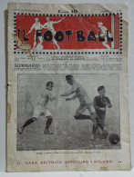 Calcio IL FOOTBALL 1915 Gennaio. Milan Genoa Lazio Juventus, Nazionale, Libertas Firenze, Ecc. Vedi Foto - Sport
