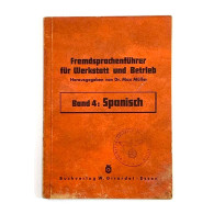 WW2 German Spanish Dictionary Band 4 Spanisch 1942 Erich Klein - 1939-45