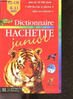Dictionnaire Hachette Junior CE-CM - 8/11 Ans - Plus De 20 000 Mots, 1200 Dessins Et Photos, Atlas En Couleurs - Jean-Pi - Dictionaries
