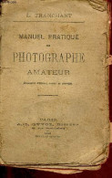 Manuel Pratique Du Photographe Amateur - Nouvelle édition, Revue Et Corrigé. - L.Tranchant - 0 - Fotografia