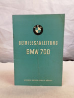 Betriebsanleitung. BMW 700. - Technique