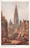 BELGIQUE - Anvers - Cathédrale D'Anvers En 1883  - Colorisé -  Carte Postale Ancienne - Antwerpen