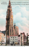 BELGIQUE - Anvers - La Flèche De La Cathédrale Et Grand'Place - Colorisé -  Carte Postale Ancienne - Antwerpen