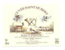 Etiquette De Vin Haut Poitou -  Cuvée Saint Hubert -Thème Chasse Et Gibiers - Illustrée Par Laure D'Ambières - Caccia