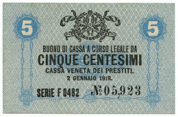 5 CENTESIMI CASSA VENETA DEI PRESTITI OCCUPAZIONE AUSTRIACA 02/01/1918 SUP+ - Ocupación Austriaca De Venecia