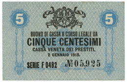 5 CENTESIMI CASSA VENETA DEI PRESTITI OCCUPAZIONE AUSTRIACA 02/01/1918 SUP - Besetzung Venezia