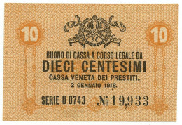 10 CENTESIMI CASSA VENETA DEI PRESTITI OCCUPAZIONE AUSTRIACA 02/01/1918 QFDS - Occupazione Austriaca Di Venezia