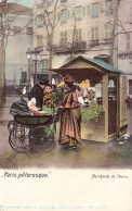 France - Paris - Paris Pittoresque - Marchande De Fleurs - Colorisé - Edit. Kunzli -  Carte Postale Ancienne - Artigianato Di Parigi
