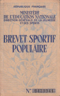 VIL23 - BREVET SPORTIF POPULAIRE 1954  3 VOLETS - Diplômes & Bulletins Scolaires