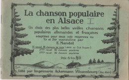 Livre - La Chanson Populaire En Alsace Par E Mandel 1er Récueil 60 Chansons De Route - Alsace