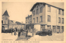 CPA 42 LE BESSAT / HOTEL DES TOURISTES - Sonstige & Ohne Zuordnung