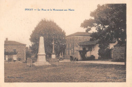 CPA 42 PINAY / LA PLACE / MONUMENT AUX MORTS - Sonstige & Ohne Zuordnung