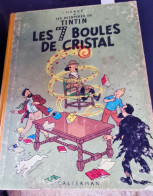 TINTIN  LES 7 BOULES DE CRISTALE - Hergé