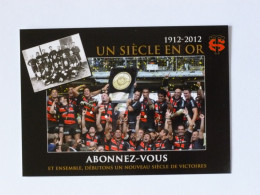 RUGBY - STADE TOULOUSAIN - Equipe Toulouse, Bouclier De Brennus - Un Siècle En Or 1912 - 2012  - Carte Publicitaire - Rugby