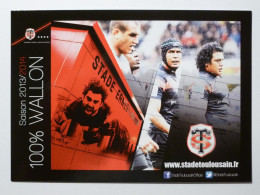 RUGBY - STADE TOULOUSAIN - Joueurs Equipe Toulouse - 100% Wallon - Stade Ernest Wallon - Carte Publicitaire - Rugby