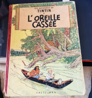 TINTIN  L OREILLE CASSEE - Hergé