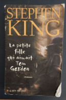 STEPHEN KING "LA PETITE FILLE QUI AIMAIT TOM GORDON"  D ALBIN MICHEL COUVERTURE ETAT MOYENNE SINON BON ETAT - Fantastique