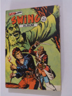 ALBUM CAPTAIN SWING N° 42 Contenant Les  N° 156 - 157 - 158     éditions  MON JOURNAL - Captain Swing