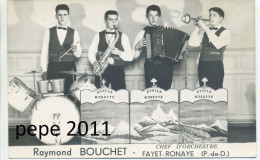 Photo Format Carte (10,5x14,7 Cm) - FAYET RONAYE (63 - Près St Germain L'Herm) - Orchestre Raymond BOUCHET - Musette - Musique Et Musiciens