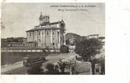 TORINO CITTÀ - Tram - Via Netro, Borgata Campidoglio - Chiesa Di S. Alfonso De' Liguori - NV - CH005 - Kerken