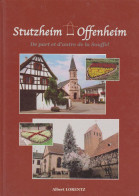 Livre - A Lorentz - Stutzheim Offenheim De Part Et D'autre De La Souffel - Alsace
