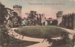 [-10%] ROYAUME-UNI - Angleterre - Warwick Castle - Towers From The Mound - Colorisé - Carte Postale Ancienne - Warwick