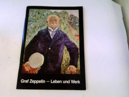Graf Zeppelin - Leben Und Werk.Schriften Zur Geschichte Der Zeppelin-Luftschiffahrt Nr.3 - Transporte