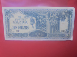 JAPON ( OCCUPATION 1942-1944) 10 DOLLARS Circuler (B.30) - Japón