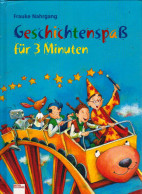 Geschichtenspass Für 3 Minuten: Ab 4 Jahre - Other & Unclassified