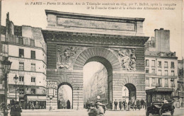 FRANCE - Paris - Porte St Martin - Arc De Triomphe Construit En 1674 Par P Bullet - Carte Postale Ancienne - Arc De Triomphe