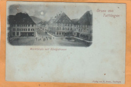 Gruss Aus Tuttlingen Germany 1900 Postcard - Tuttlingen
