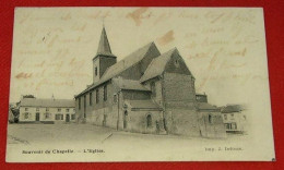CHAPELLE LEZ HERLAIMONT  -  L'Eglise   -  1902 - Chapelle-lez-Herlaimont