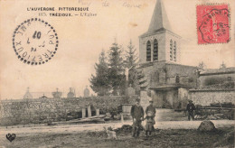 FRANCE - Clermont Ferrand - Trézioux - L'Eglise - L'Auvergne Pittoresque - Carte Postale Ancienne - Clermont Ferrand