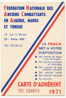 2 Cartes D'Adhérent - FNACA (Fédération Nle Anciens Combattants Algérie... ) 1971 Et 1972 - Tessere Associative