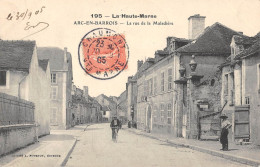 CPA 52 ARC EN BARROIS / RUE DE LA MALADIERE - Arc En Barrois