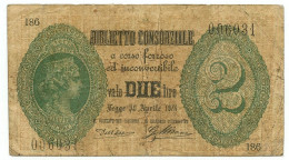 2 LIRE BIGLIETTO CONSORZIALE REGNO D'ITALIA 30/04/1874 QBB - Biglietto Consorziale