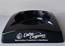 Cendrier.  " ENTRE COQUINS. COM " - Rencontres Coquines Et Libertines - - Asbakken