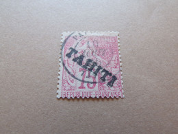 TAHITI 1893 N°17a - OBLITERE AVEC CHARNIERE (Pochette Roses) - Used Stamps