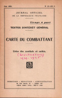 JOURNAL OFFICIEL CARTE DU COMBATTANT LISTES COMBATS ET UNITES 1939 1945 ARMEE DE TERRE MARINE AIR - 1939-45