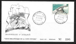 COTE D'IVOIRE 1961   FDC BARRAGE D'AYAME  YVERT N°200 - Côte D'Ivoire (1960-...)