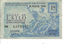 T.Beau Billet De 1KILO De Produits Sidérurgiques En Acier Ordinaire - 1948 ( Billet Rationnement , Nécessité ?) - Other - Africa