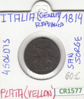 CR1577 MONEDA ITALIA 4 SOLDIS SAN JORGE 1814 PLATA VELLON BC - Other & Unclassified