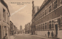 CPA Braine-le-Comte - Hôtel Des Postes Rue De Mons - Circulée 1932 - Divisée - Animée - Braine-le-Comte