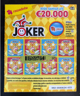 114 E, Lottery Tickets, Portugal, « Raspadinha », « Instant Lottery », « JOKER Pode Ganhar Até € 20.000 », Nº 552 - Billets De Loterie