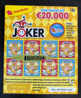 114 E, Lottery Tickets, Portugal, « Raspadinha », « Instant Lottery », « JOKER Pode Ganhar Até € 20.000 », Nº 552 - Billets De Loterie