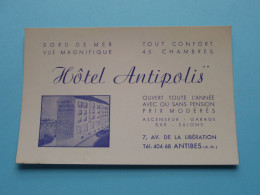 Hôtel ANTIPOLIS à ANTIBES - 7 Av. De La Libération ( Voir / Zie Scan ) ! - Visitekaartjes