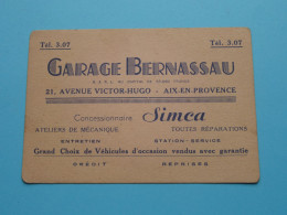 Garage BERNASSAU Tél 3.07 ( Conc. SIMCA ) Av. Victor Hugo 21 > AIX-en-Provence ( Voir / Zie Scan ) ! - Cartoncini Da Visita