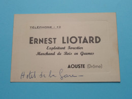 ERNEST LIOTARD Exploitant ( Tél 12 ) AOUSTE Drôme ( Voir / Zie Scan ) ! - Visiting Cards